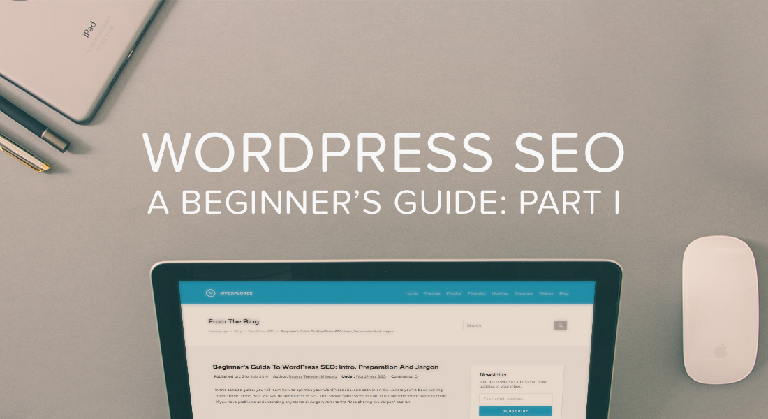 Beginner’s Guide To WordPress SEO: Introduction